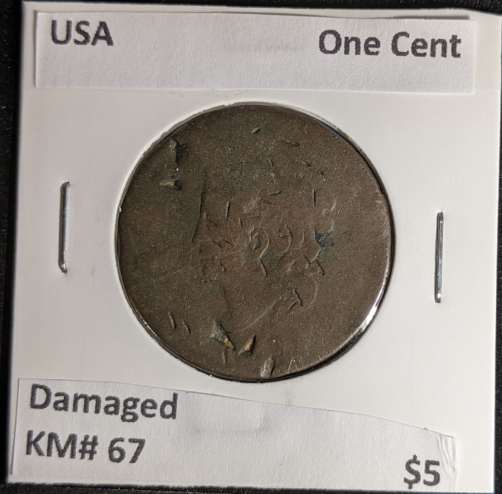 USA One Cent KM# 67 Damaged #579 #28A