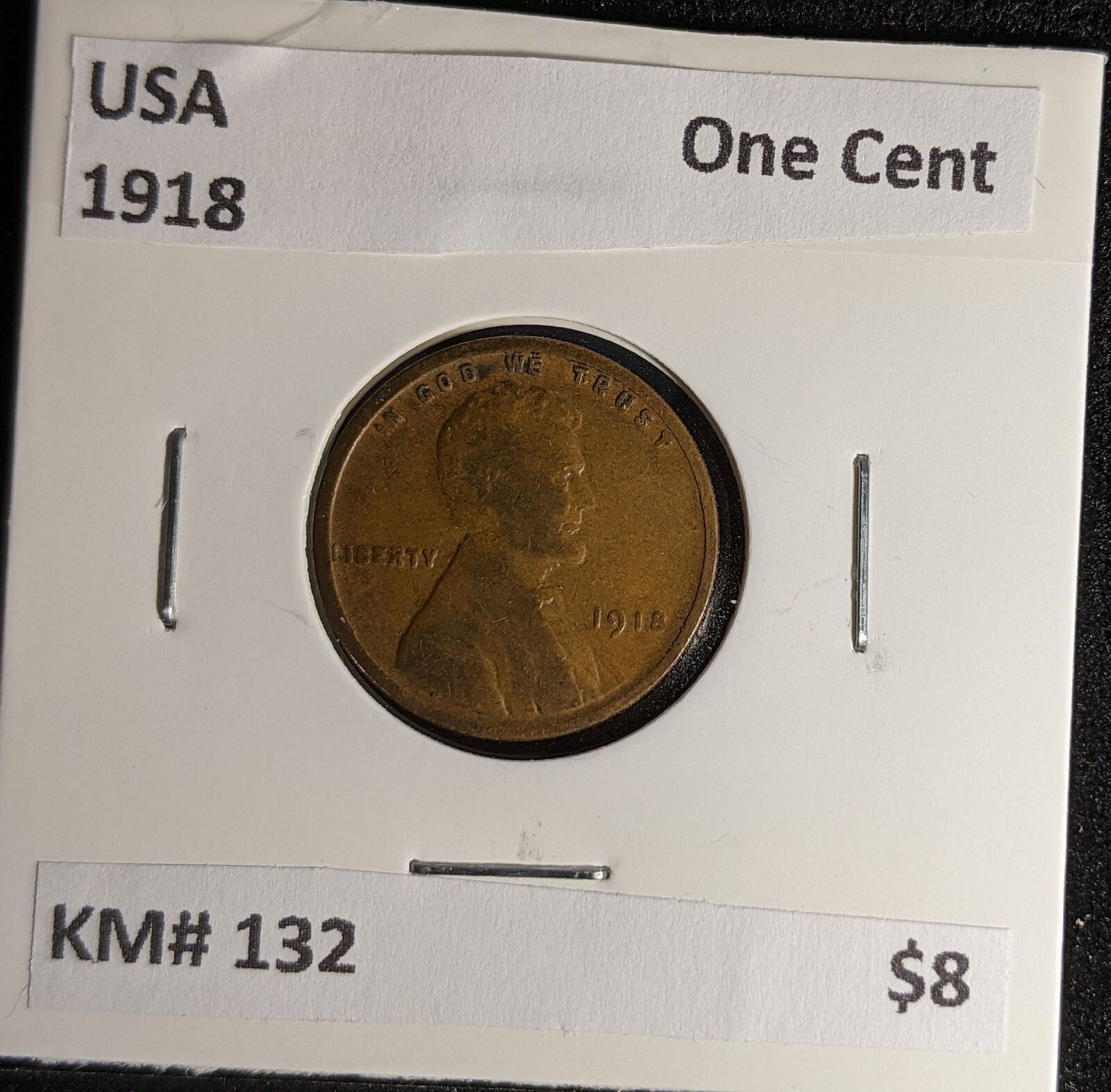 USA 1918 One Cent KM# 132 #310 #28A