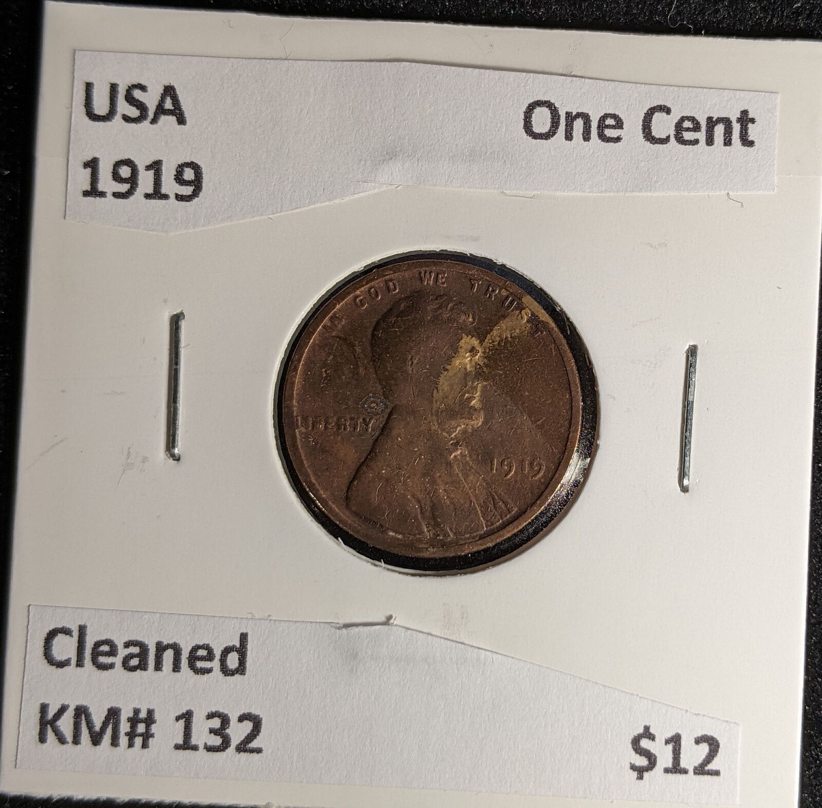 USA 1919 One Cent KM# 132 Cleaned #560 #28A