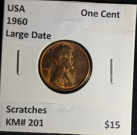 USA 1960 One Cent Large Date KM# 201 Scratches #583 #28A
