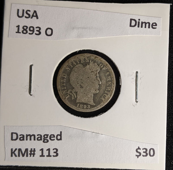 USA 1893 O Dime KM# 113 Damaged #612 #28A