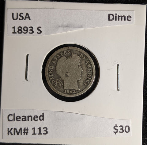 USA 1893 S Dime KM# 113 Cleaned #606 #28A