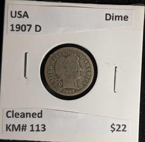 USA 1907 D Dime KM# 113 Cleaned #235 #28B
