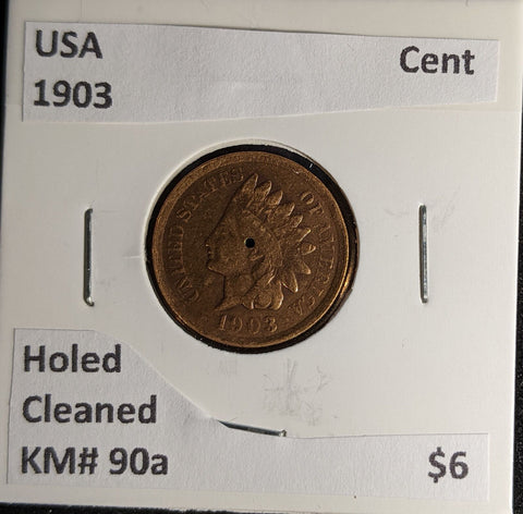 USA 1903 Cent KM# 90a Holed Cleaned #255 #29C