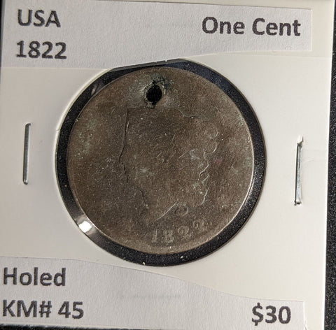 USA 1822 One Cent KM# 45 Holed #222 #30B