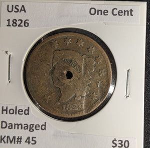 USA 1826 One Cent KM# 45 Holed Damaged #231 #30B