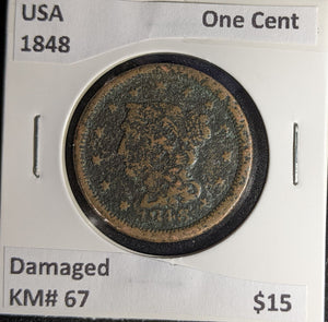 USA 1848 One Cent KM# 67 Damaged #203 #30B