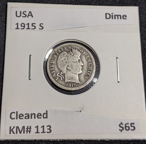 USA 1915 S Dime Cleaned KM# 113 #070 #31B