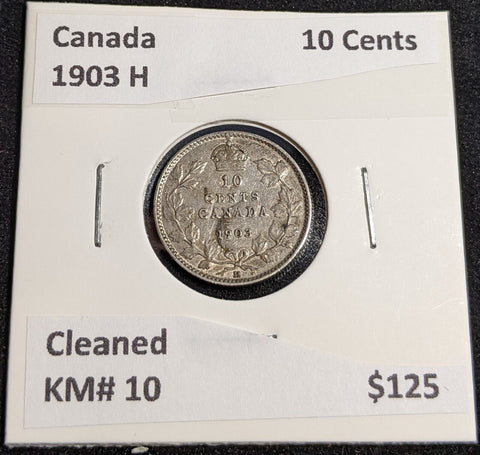 Canada 1903 H 10 Cents KM# 10 Cleaned #234 #31C