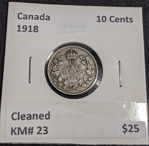 Canada 1918 10 Cents KM# 23 Cleaned #215 #31C