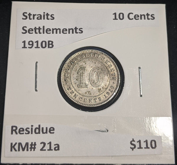 Straits Settlements 1910B 10 Cents KM# 21a Residue #038 #32B