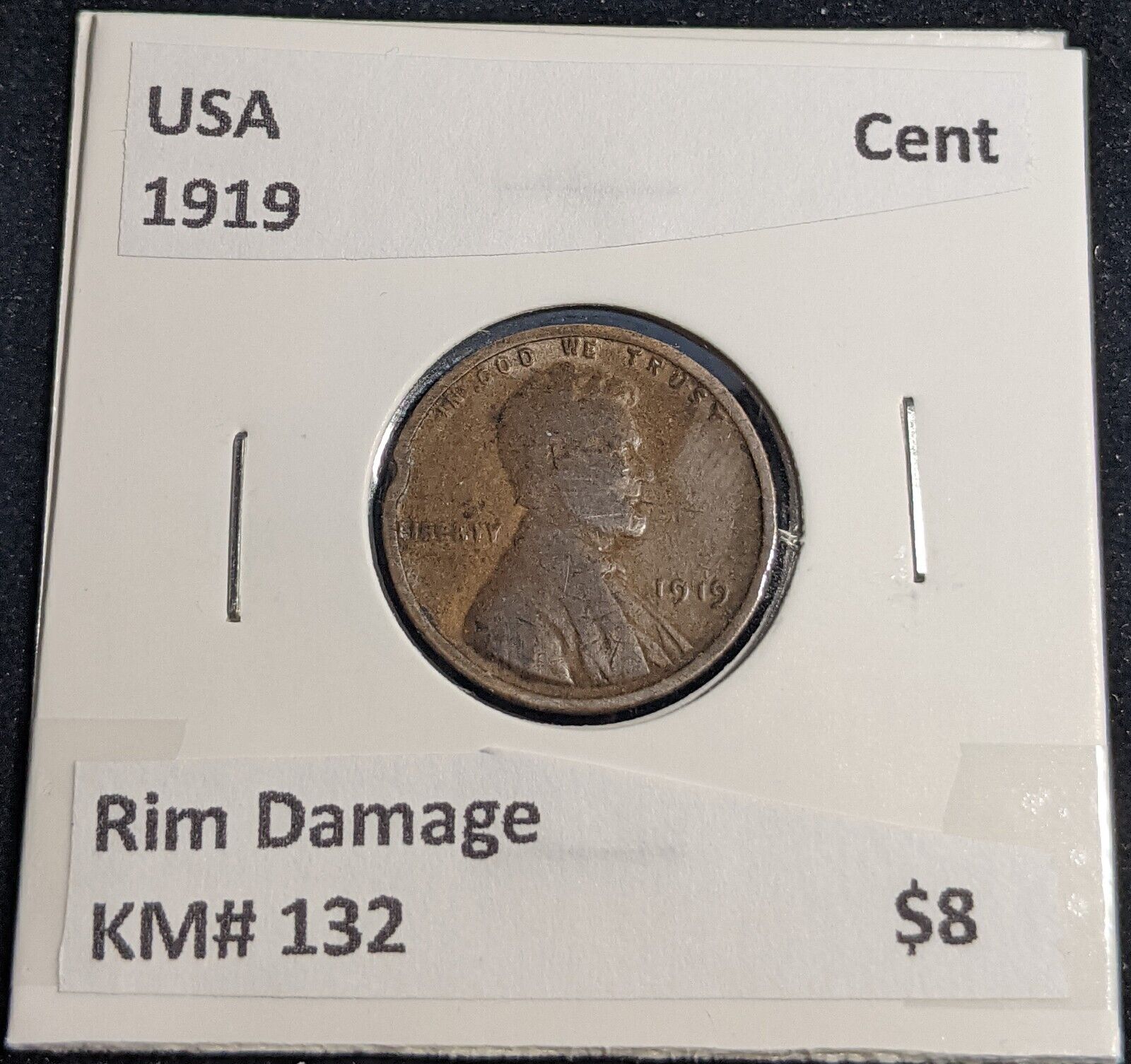 USA 1919 Cent KM# 132 Rim Damage #0184 #32B