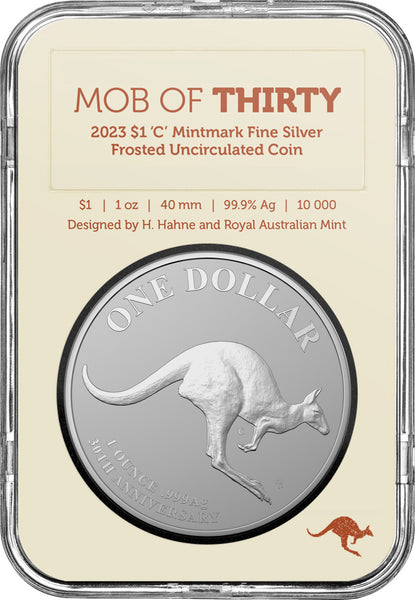 2023 $1 30th Anniversary of the Kangaroo Series – Mob of Thirty 1oz Fine Silver 'C' Mintmark Frosted Uncirculated Coin