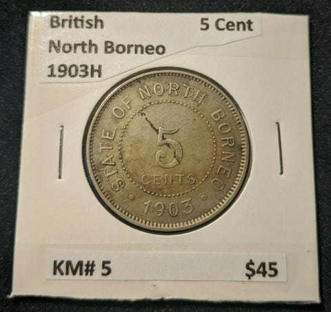 British North Borneo 1903 H 5 Cent  KM# 5
