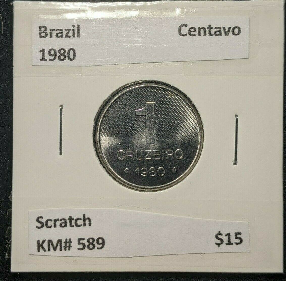 Brazil 1980 Centavo KM# 589 Scratch  #0213