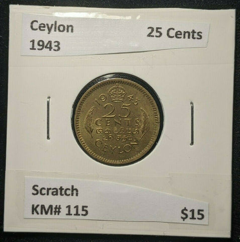Ceylon 1943 25 Cents KM# 115 Scratch  #206