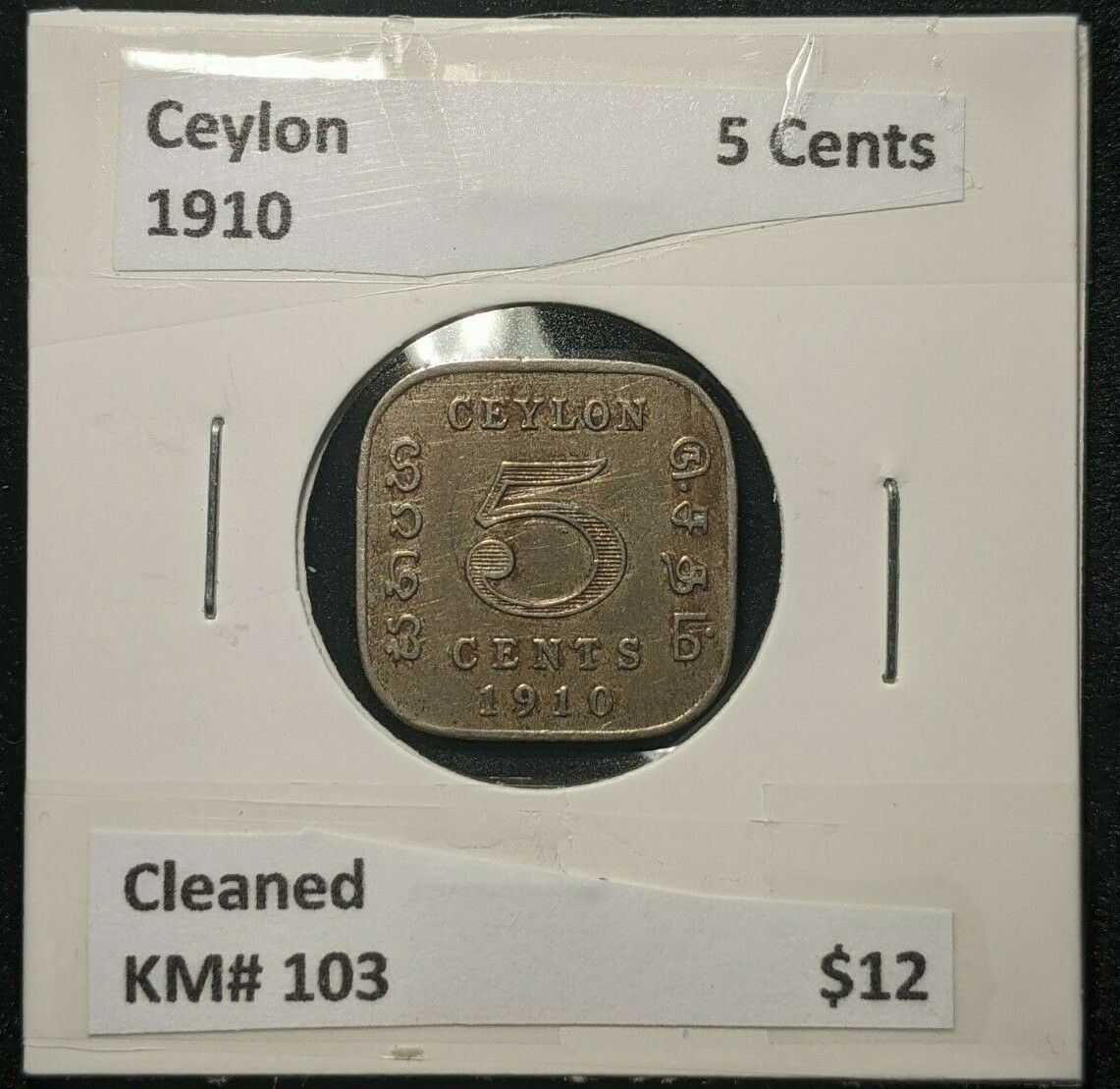 Ceylon 1910 5 Cents KM# 103 Cleaned   #436