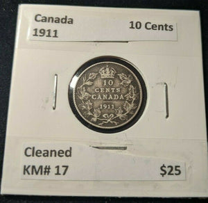 Canada 1911 10 Cents KM# 17 Cleaned #009   9A