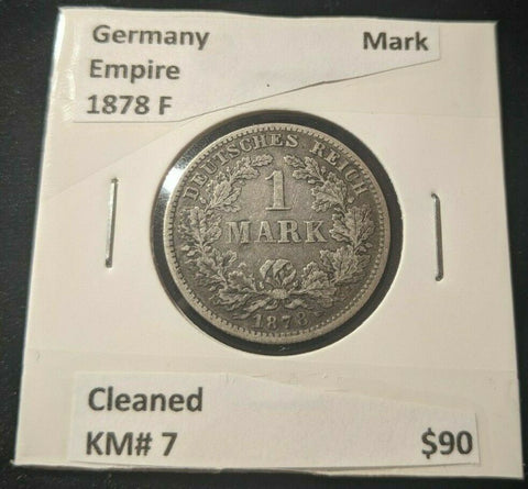 Germany Empire 1878 F Mark KM# 7 Cleaned #971  8A