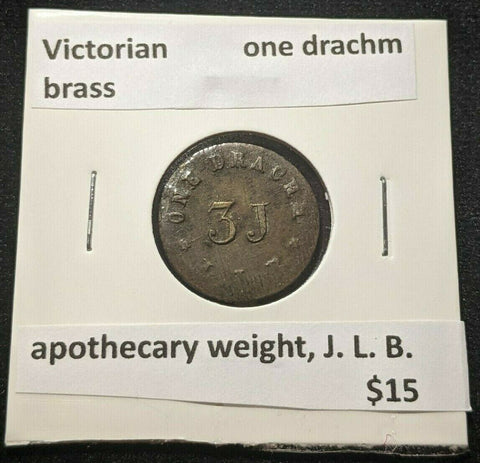 Victorian brass one drachm apothecary weight, J. L. B. #1244