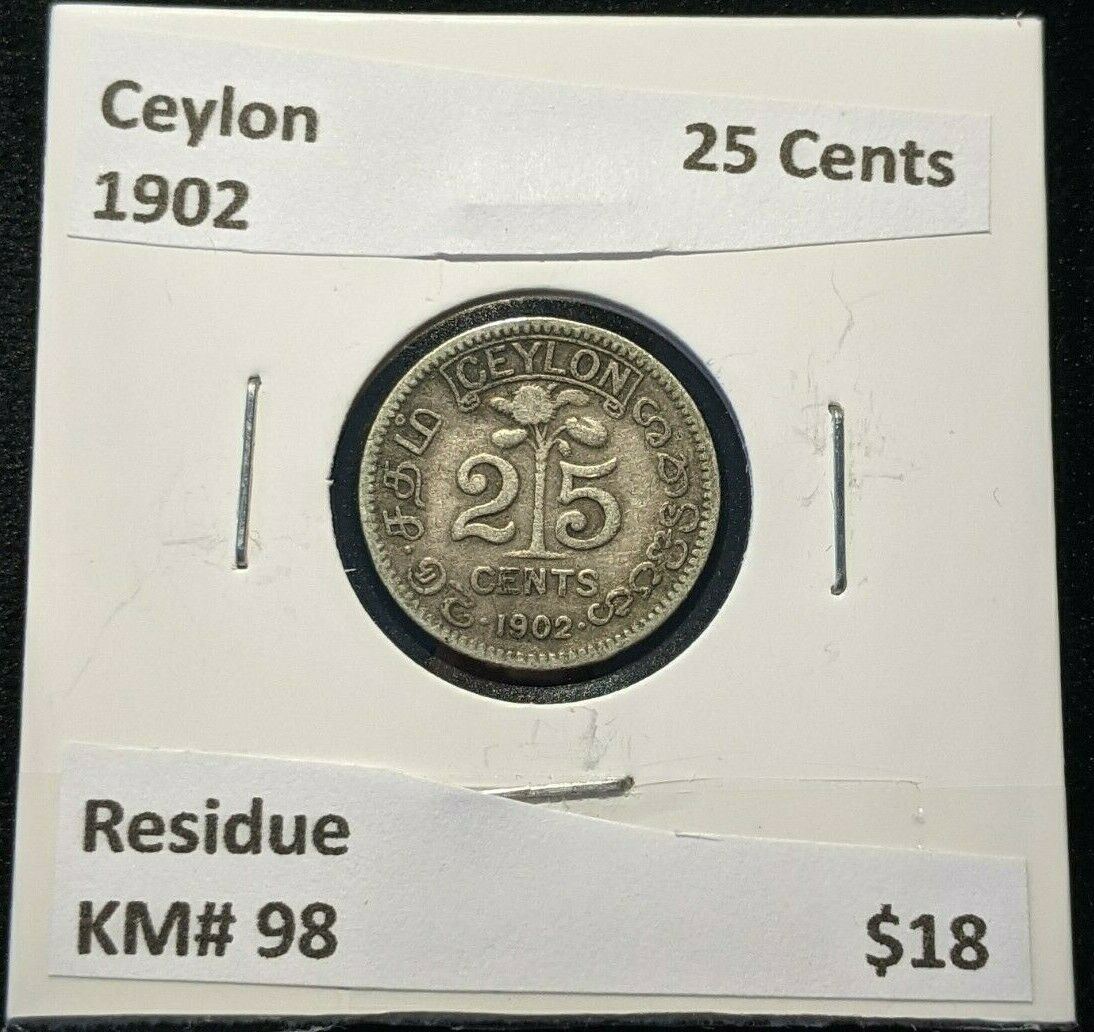 Ceylon 1902 25 Cents KM# 98 Residue #882