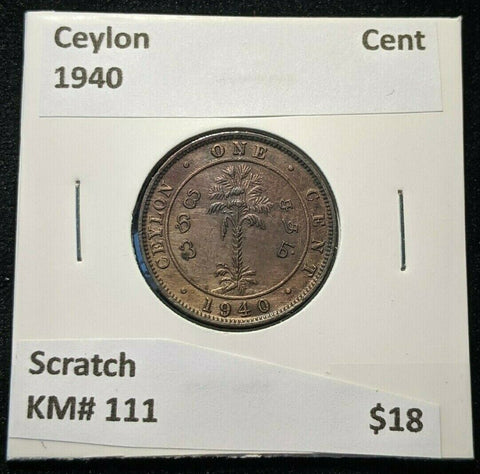 Ceylon 1940 Cent KM# 111 Scratch #1741