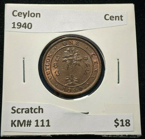 Ceylon 1940 Cent KM# 111 Scratch #895