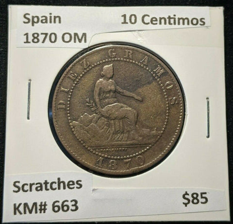 Spain 1870 OM 10 Centimos KM# 663 Scratches #069 3C