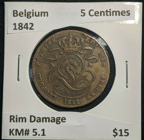 Belgium 1842 5 Centimes KM# 5.1 Rim Damage #021 3C