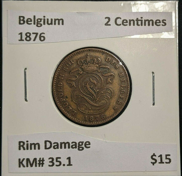 Belgium 1876 2 Centimes KM# 35.1 Rim Damage #015    3C