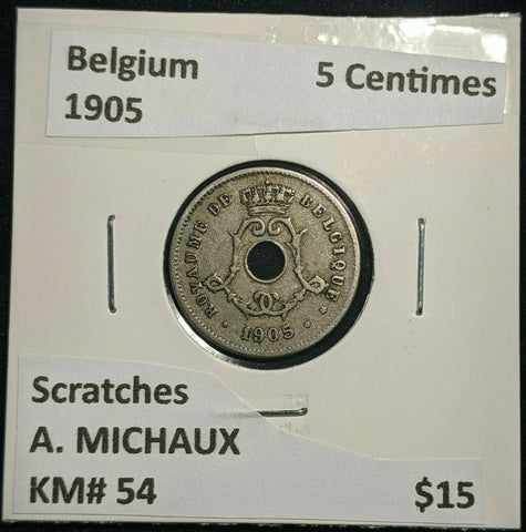 Belgium 1905 A. MICHAUX  5 Centimes KM# 54 Scratches #029 3C