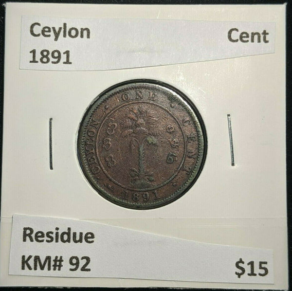 Ceylon 1891 Cent KM# 92 Residue #1587