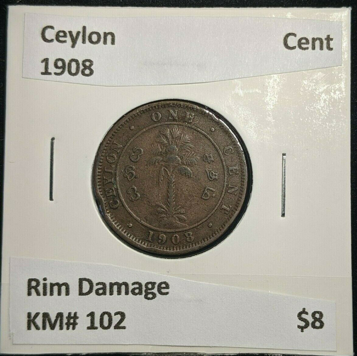 Ceylon 1908 Cent KM# 102 Rim Damage #1742