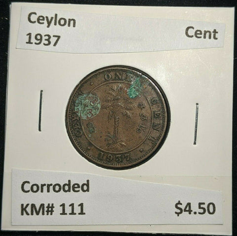 Ceylon 1937 Cent KM# 111 Corroded #1720