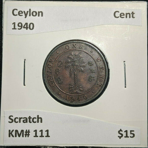 Ceylon 1940 Cent KM# 111 Scratch #1712