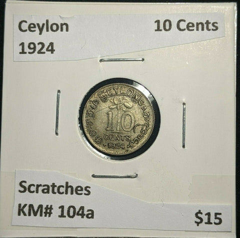 Ceylon 1924 10 Cents KM# 104a Scratches #1513