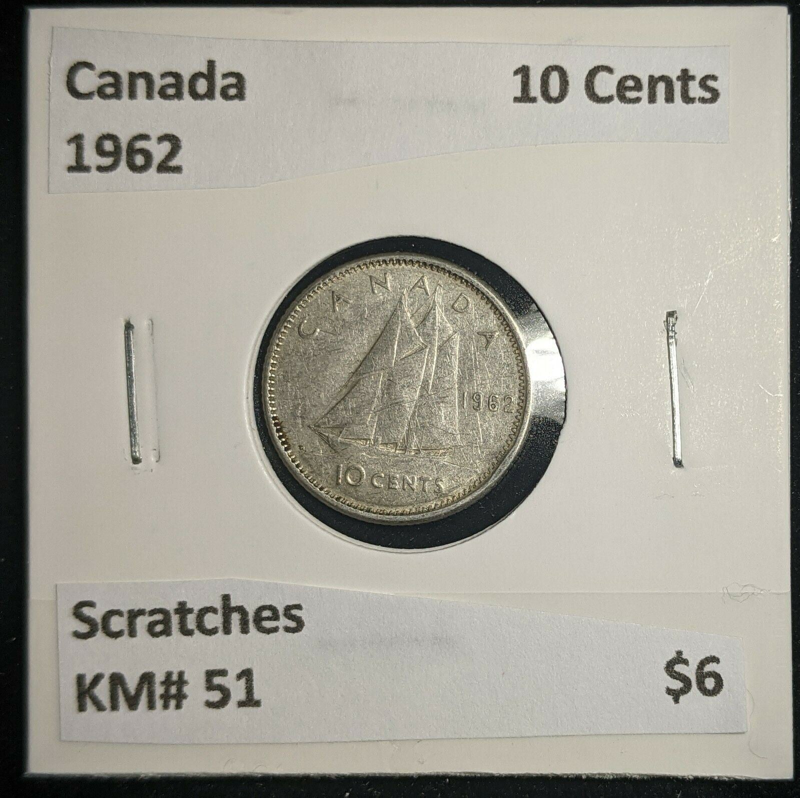 Canada 1962 10 Cents KM# 51 Scratches #131
