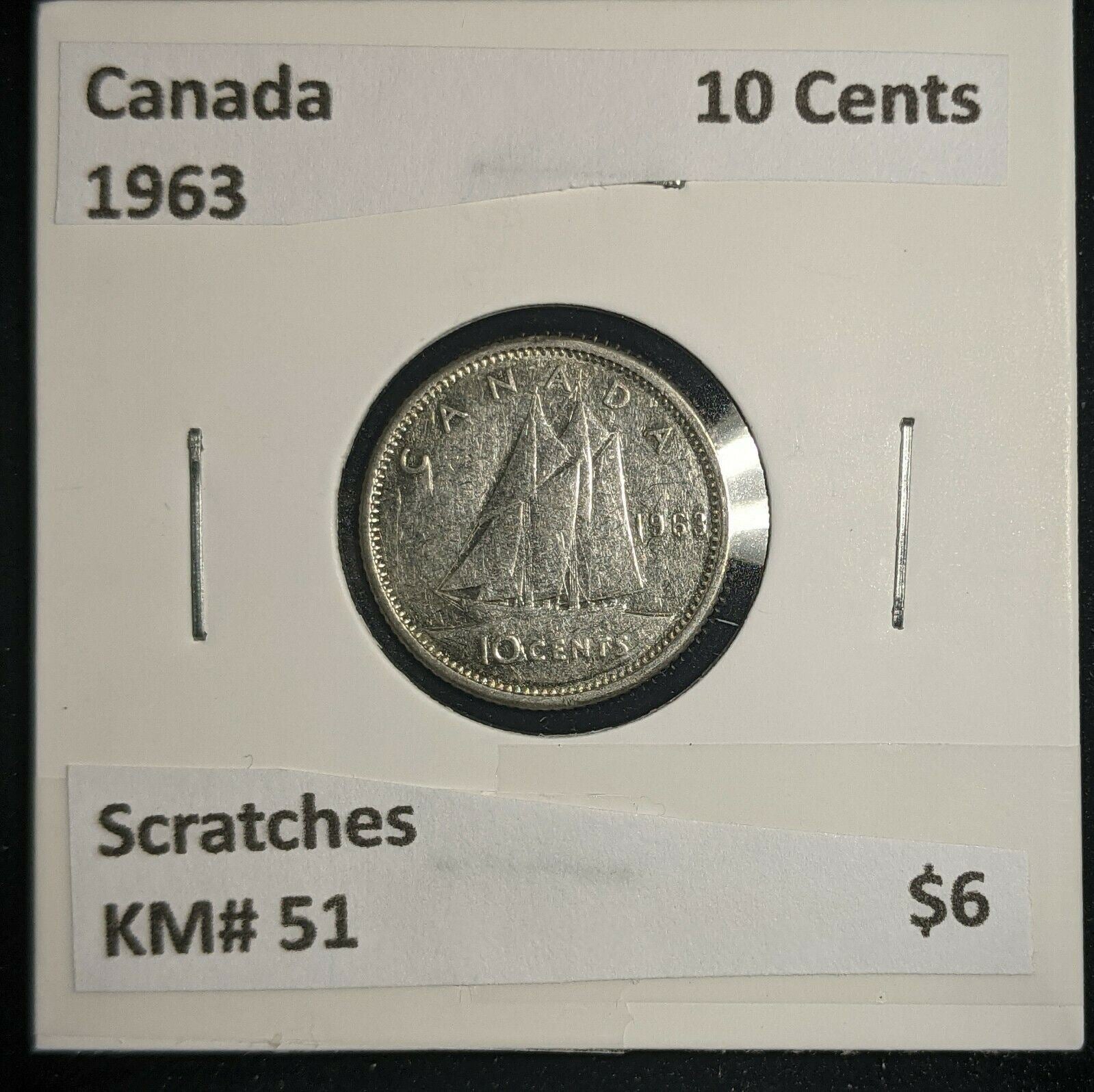 Canada 1963 10 Cents KM# 51 Scratches #051