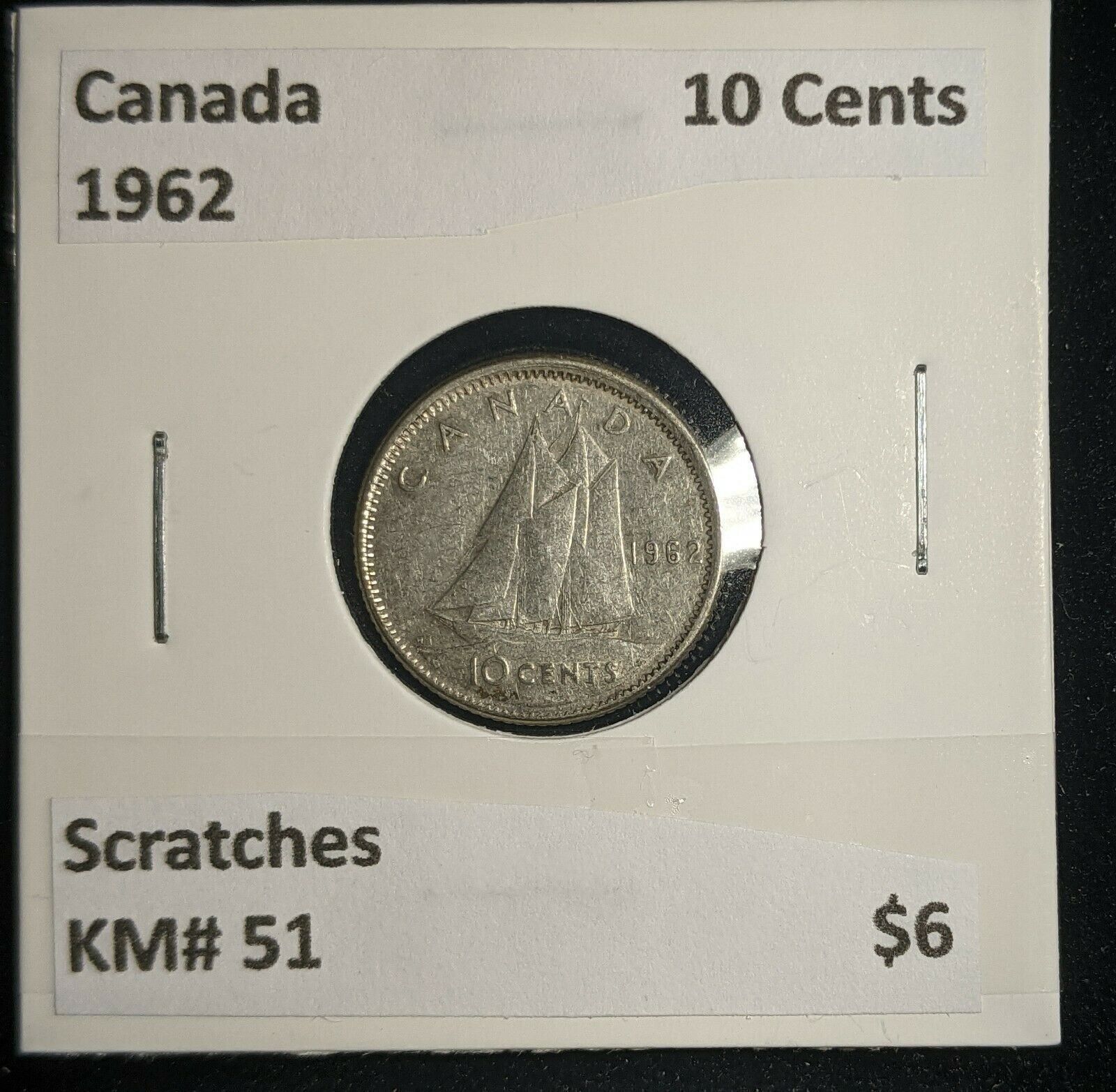 Canada 1962 10 Cents KM# 51 Scratches #507