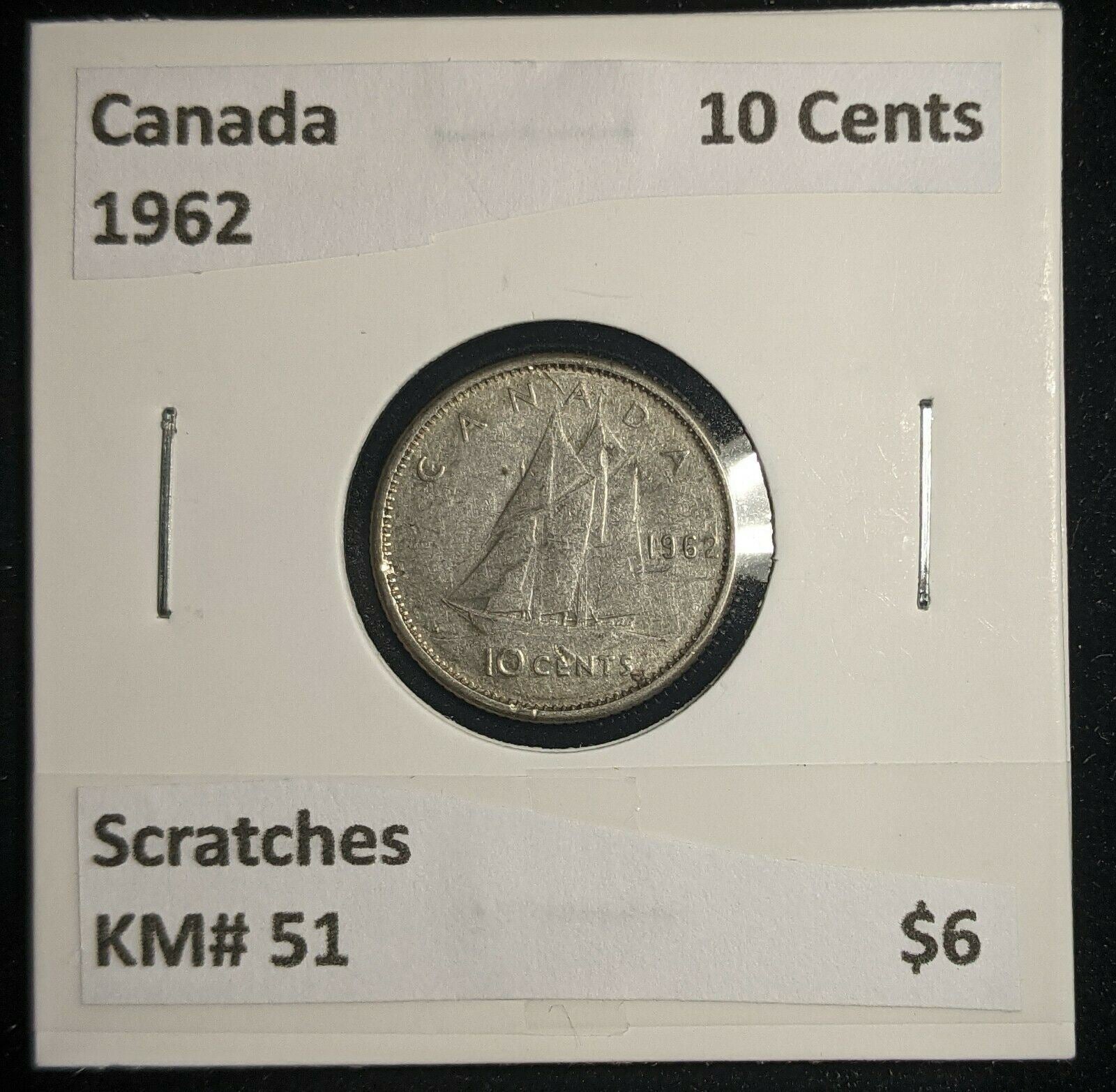 Canada 1962 10 Cents KM# 51 Scratches #998