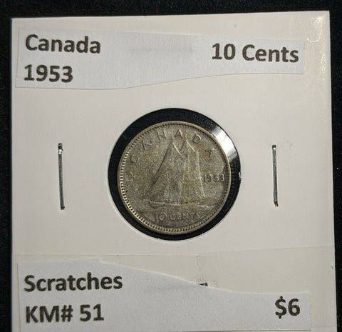 Canada 1953 10 Cents KM# 51 Scratches #011    #9B