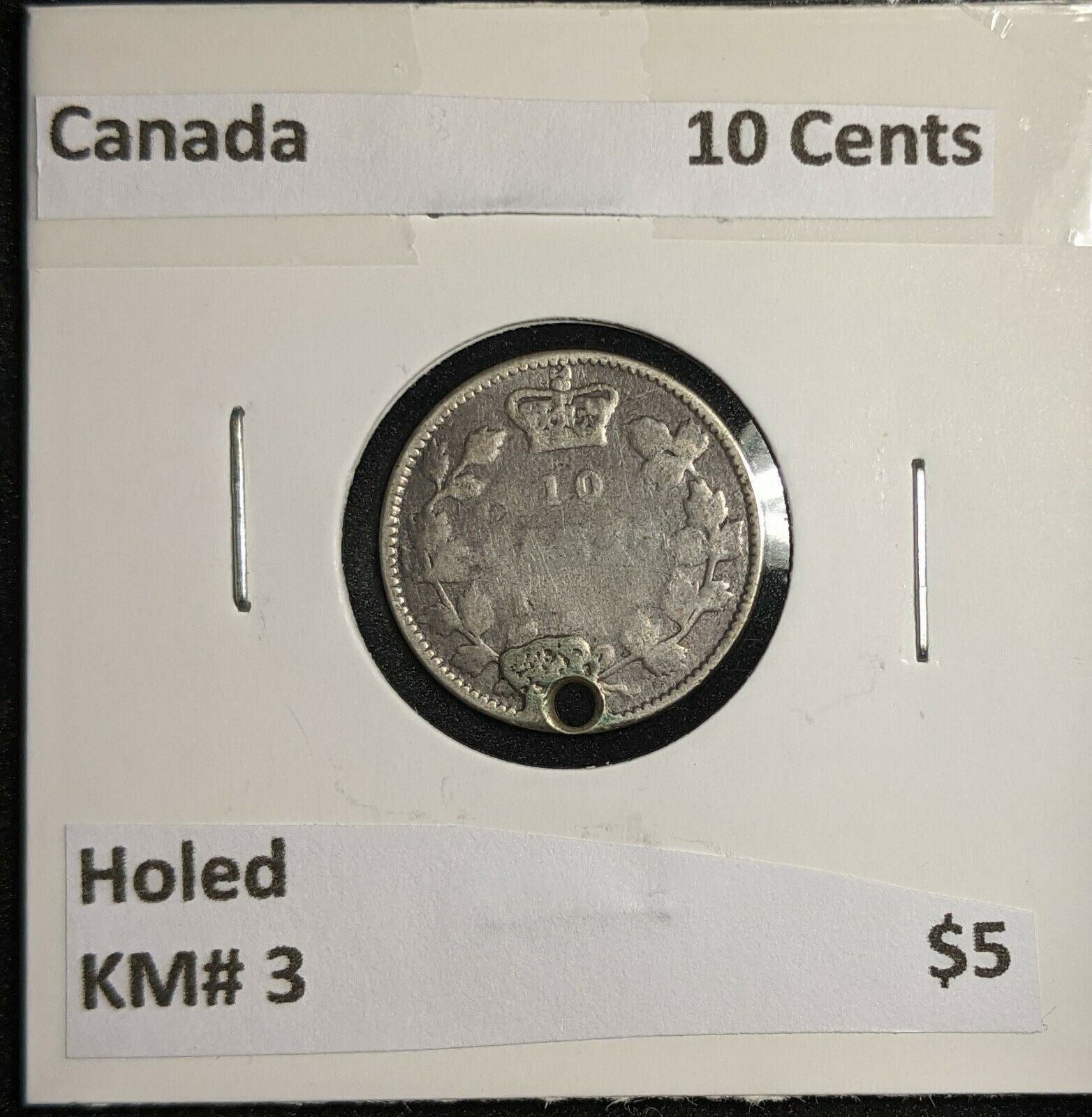 Canada 10 Cents KM# 3 Holed #1109