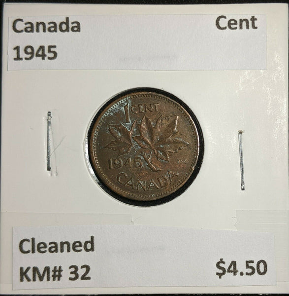 Canada 1945 Cent KM# 32 Cleaned #606
