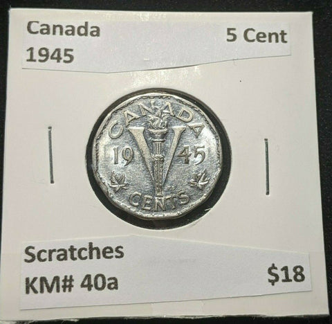 Canada 1945 5 Cent KM# 40a Scratches #1577   9A