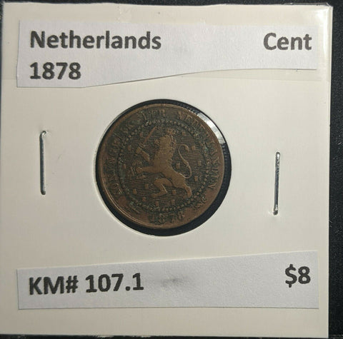 Netherlands 1878 Cent KM# 107.1 #894 1B
