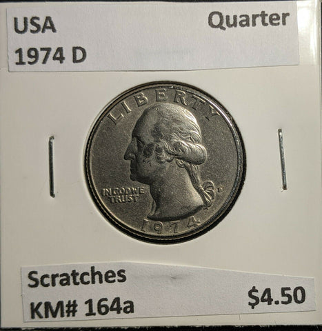 USA 1974 D Quarter KM# 164a Scratches #858 2A