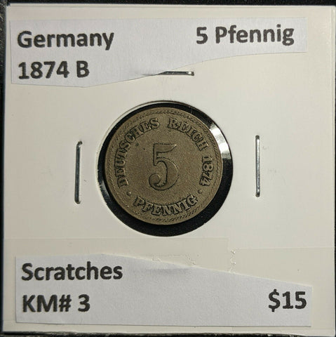 Germany 1874 B 5 Pfennig KM# 3 Scratches #323 2B