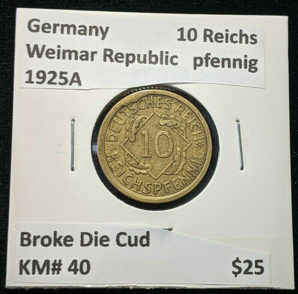Germany Weimar Republic 1925A 10 Reichspfennig KM# 40 Broke Die Cud #293 3B
