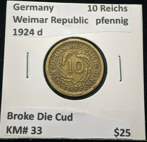 Germany Weimar Republic 1924 D 10 Reichspfennig KM# 33 Broke Die Cud #287 3B