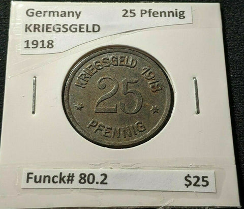 Germany KRIEGSGELD 1918 25 Pfennig Funck# 80.2 #861  8A